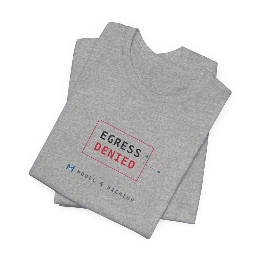 EGRESS DENIED — AI Security Tee