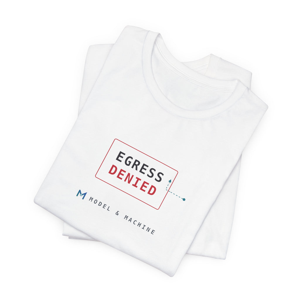 EGRESS DENIED — AI Security Tee