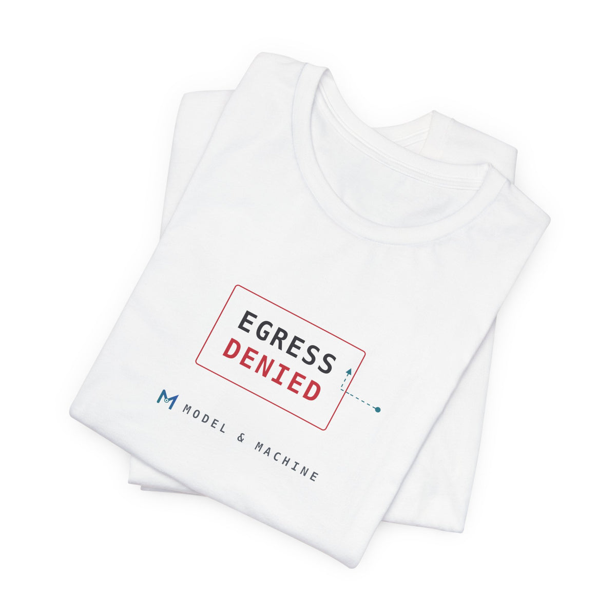 EGRESS DENIED — AI Security Tee
