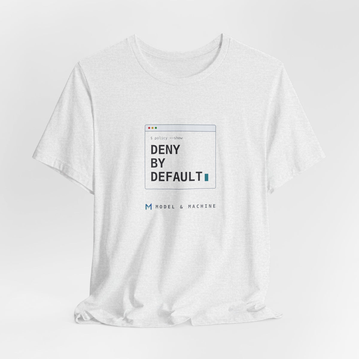DENY BY DEFAULT — AI Security Tee
