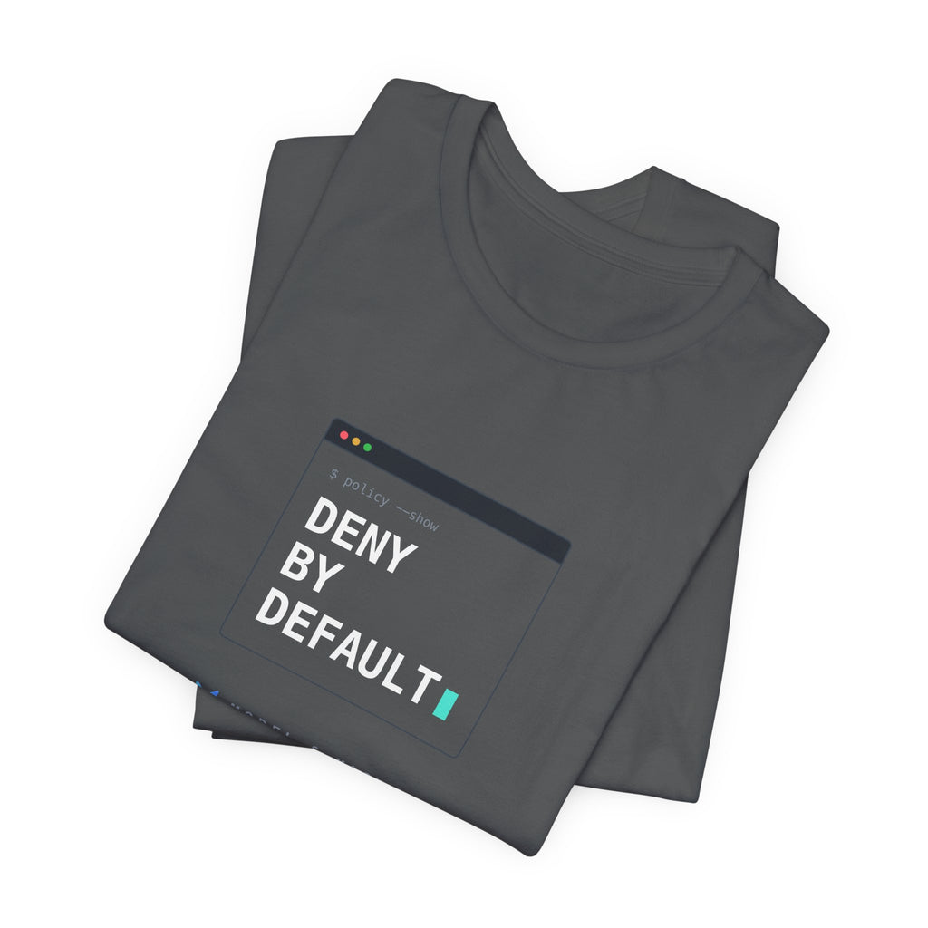 DENY BY DEFAULT — AI Security Tee