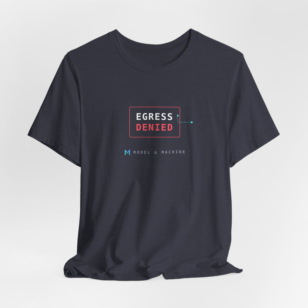 EGRESS DENIED — AI Security Tee
