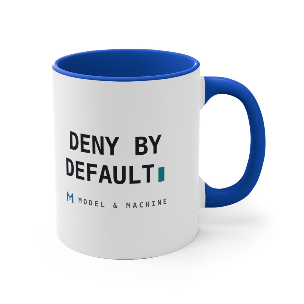 DENY BY DEFAULT — Accent Mug