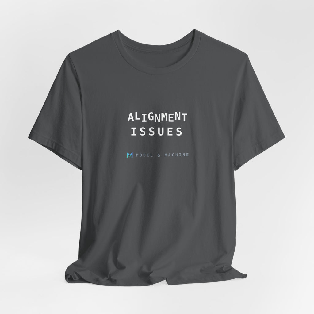 ALIGNMENT ISSUES — AI Tee