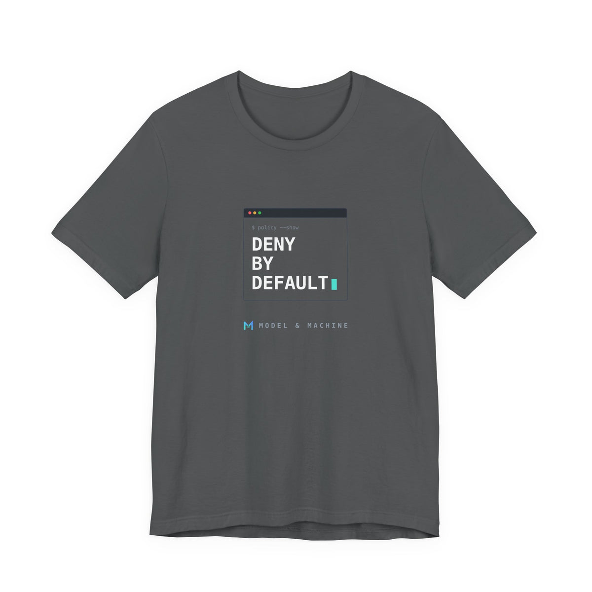 DENY BY DEFAULT — AI Security Tee