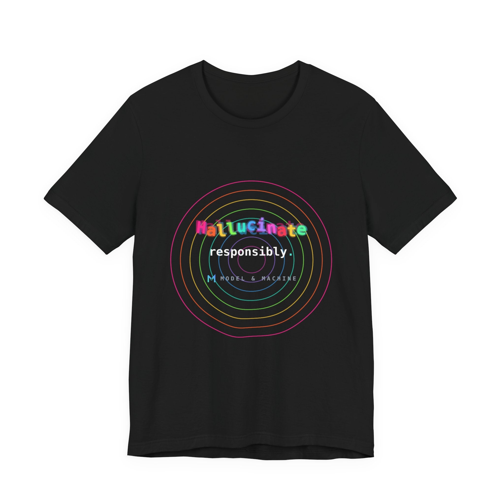 Hallucinate Responsibly (DMT Edition) — AI Tee