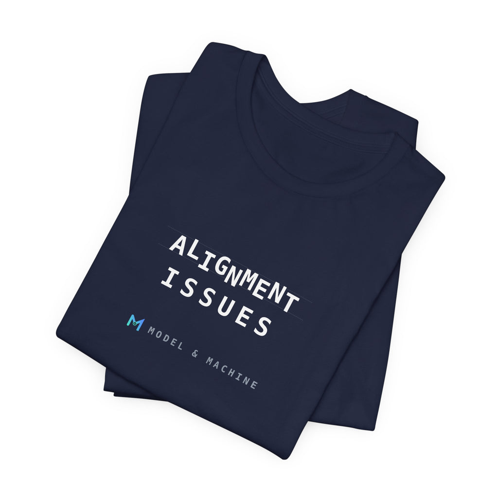 ALIGNMENT ISSUES — AI Tee