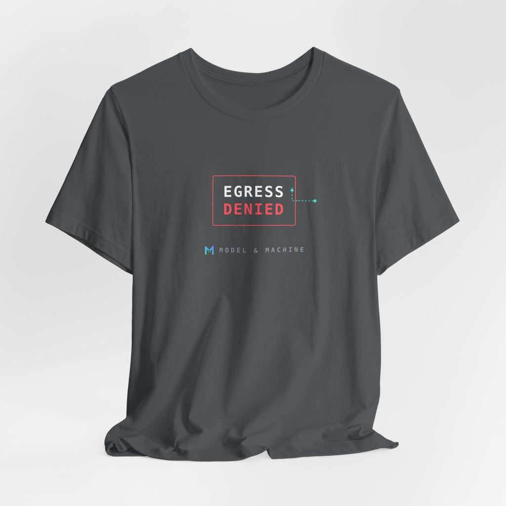 EGRESS DENIED — AI Security Tee