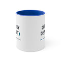 DENY BY DEFAULT — Accent Mug
