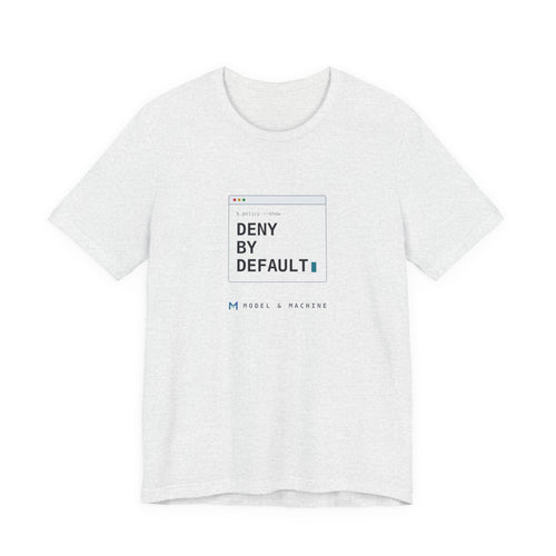 DENY BY DEFAULT — AI Security Tee