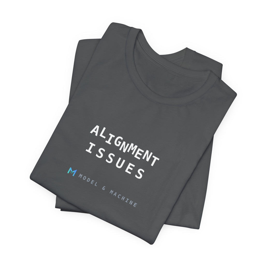 ALIGNMENT ISSUES — AI Tee