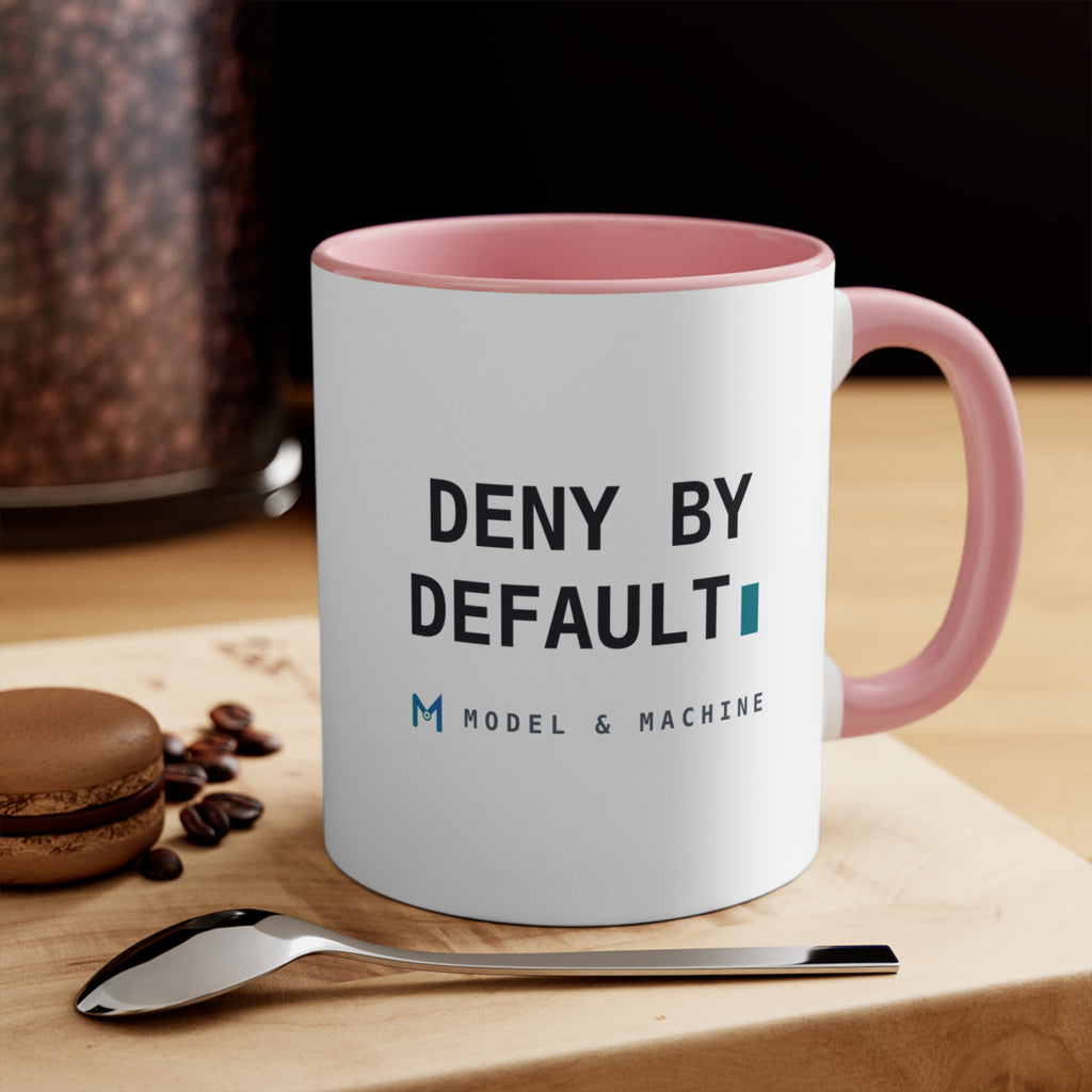 DENY BY DEFAULT — Accent Mug