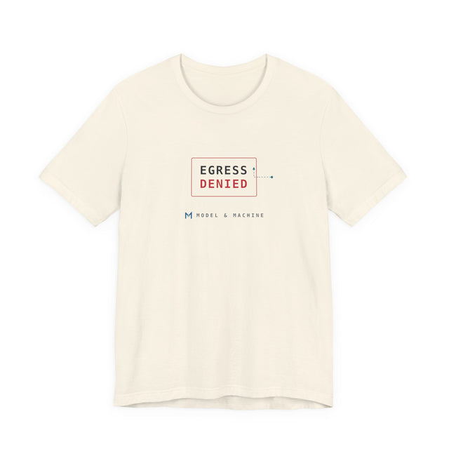 EGRESS DENIED — AI Security Tee