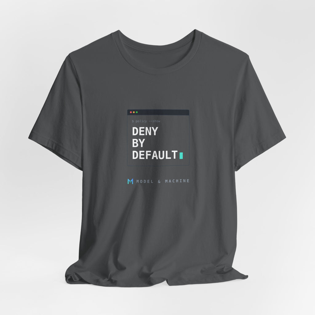 DENY BY DEFAULT — AI Security Tee