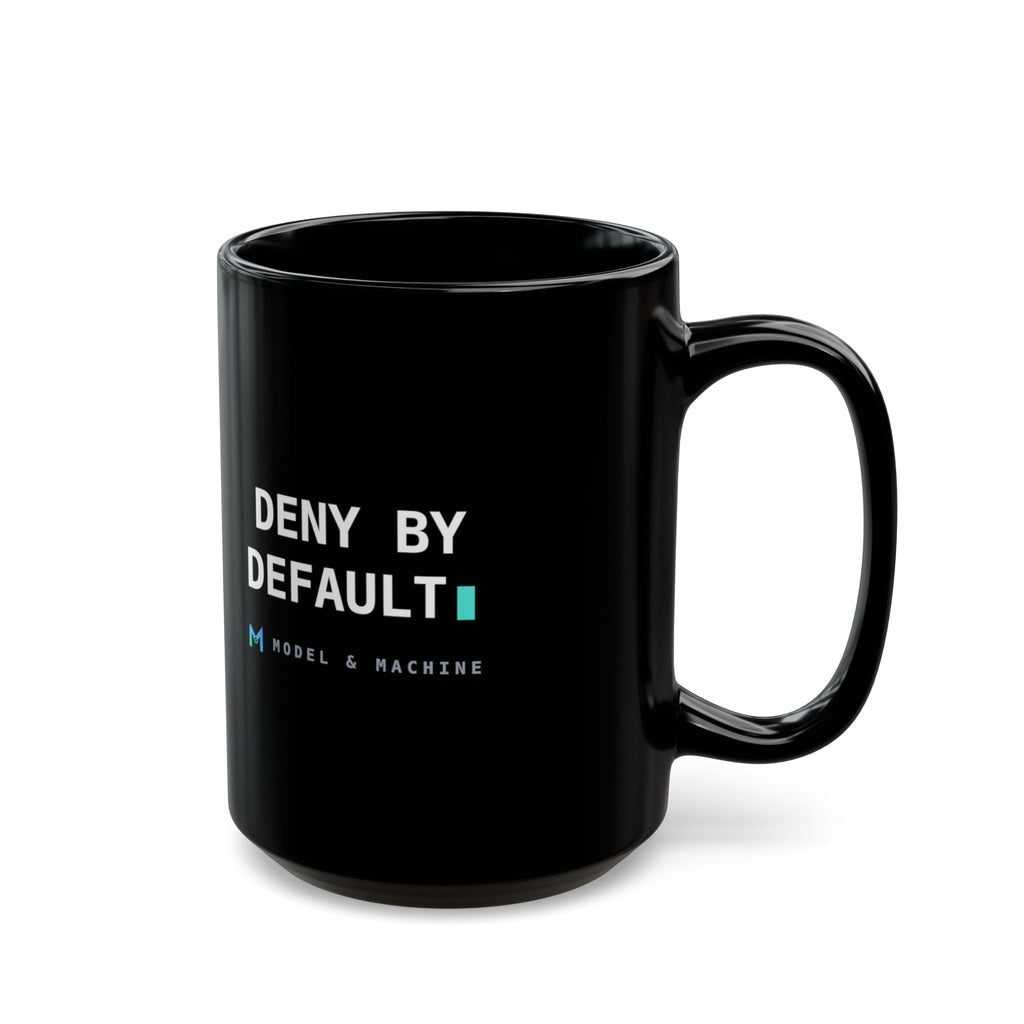 DENY BY DEFAULT — Black Mug