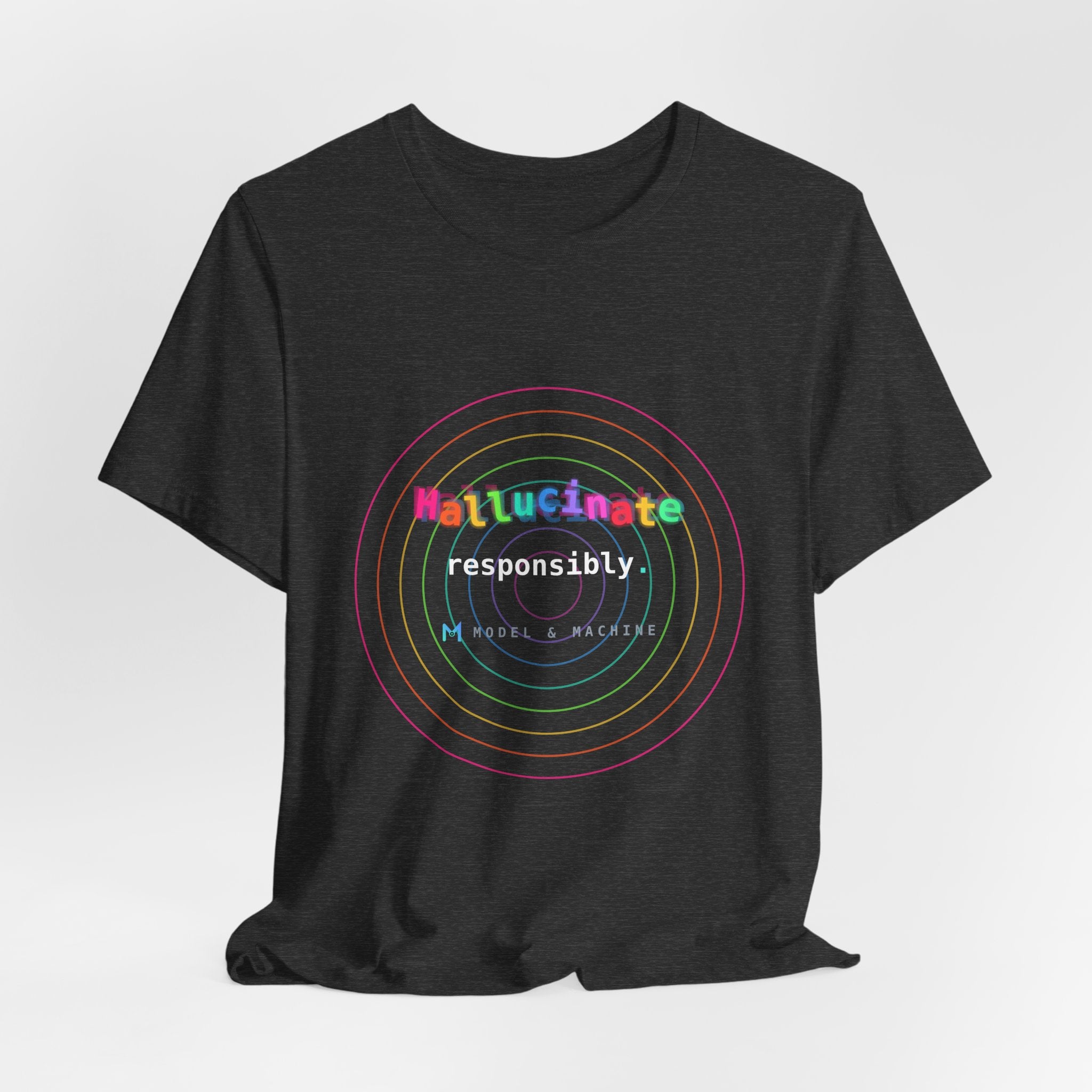 Hallucinate Responsibly (DMT Edition) — AI Tee