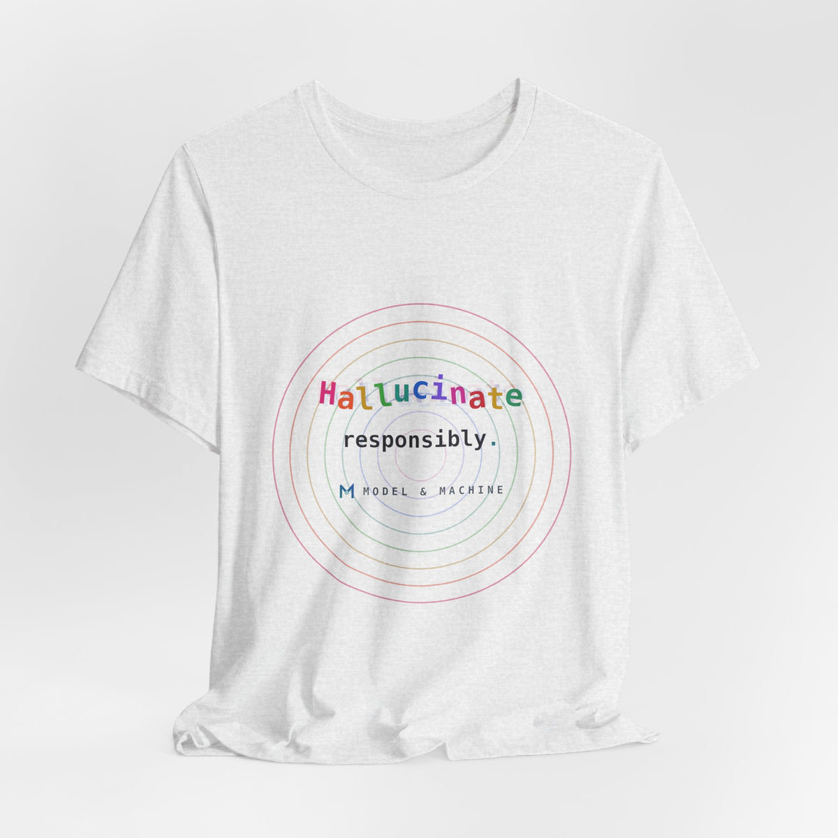 Hallucinate Responsibly (DMT Edition) — AI Tee