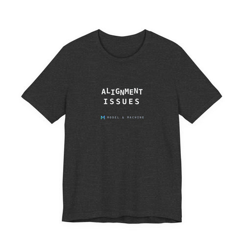 ALIGNMENT ISSUES — AI Tee