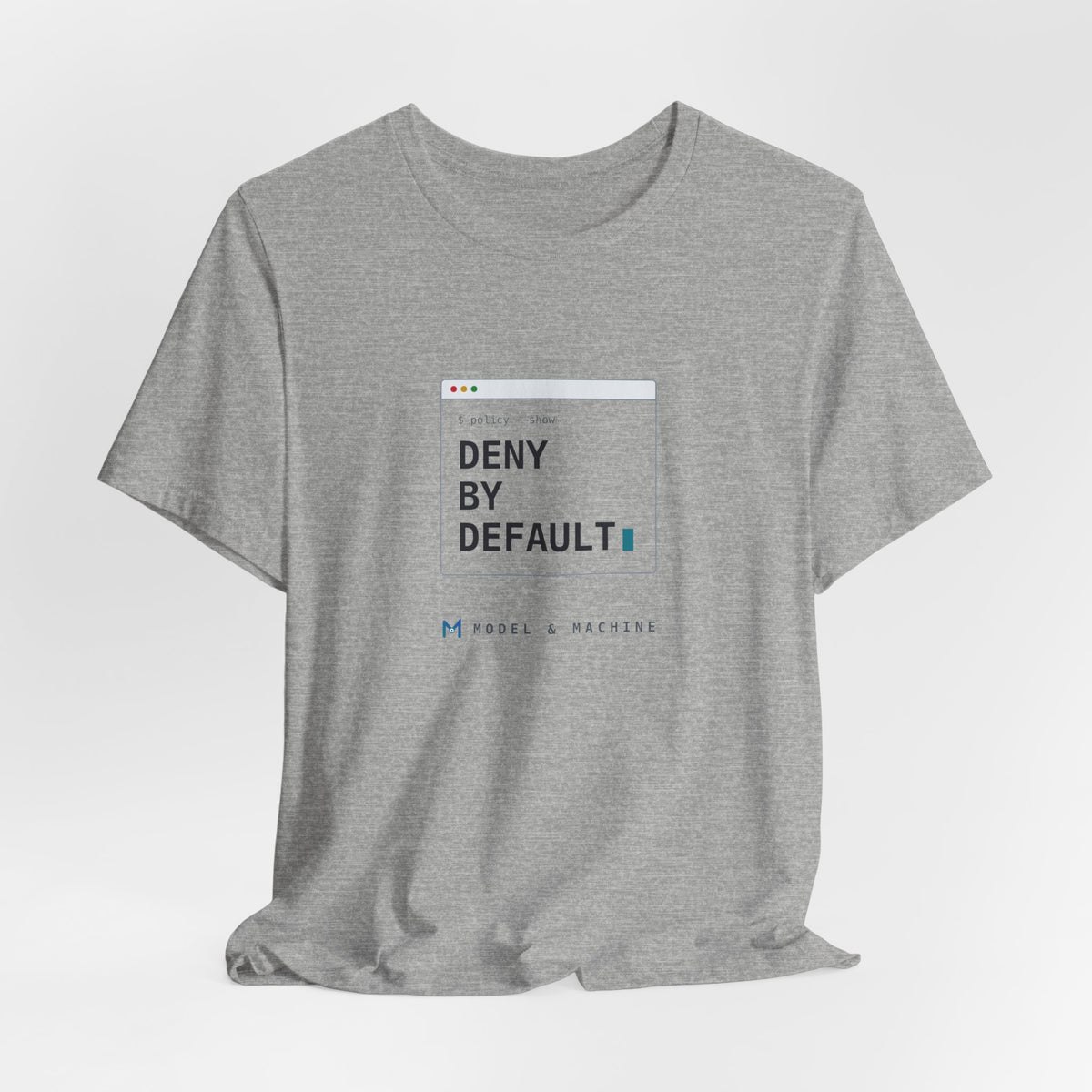 DENY BY DEFAULT — AI Security Tee