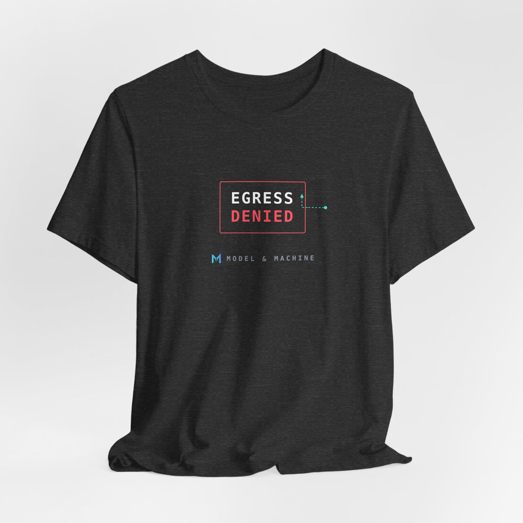EGRESS DENIED — AI Security Tee