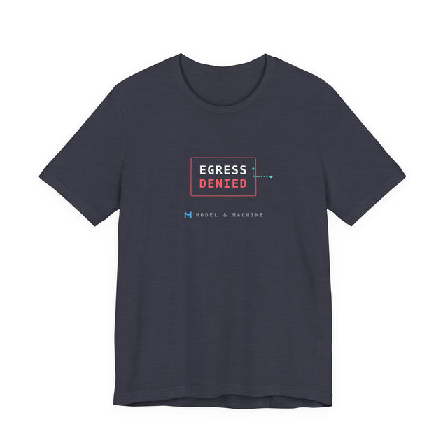 EGRESS DENIED — AI Security Tee
