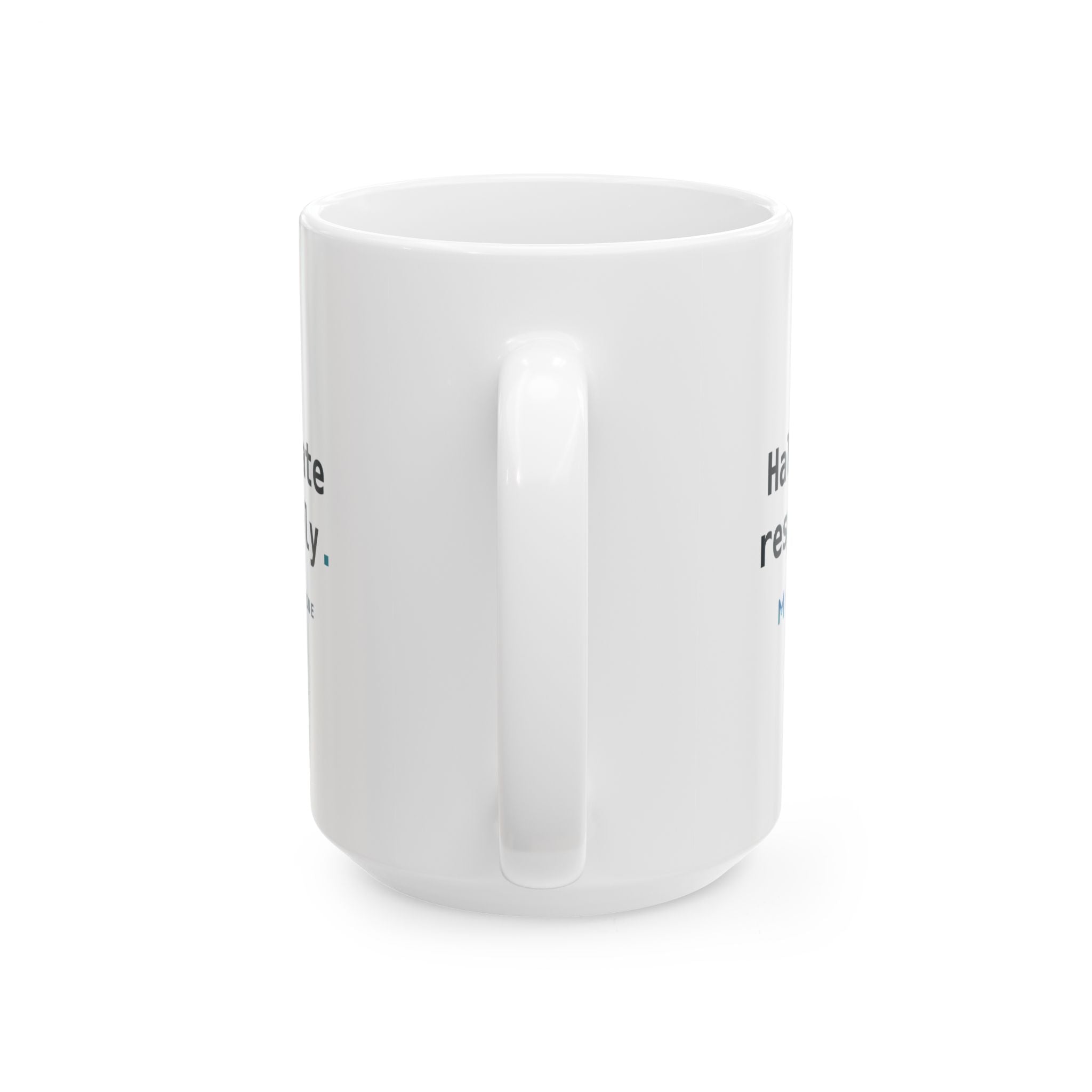 Hallucinate Responsibly. — White Mug