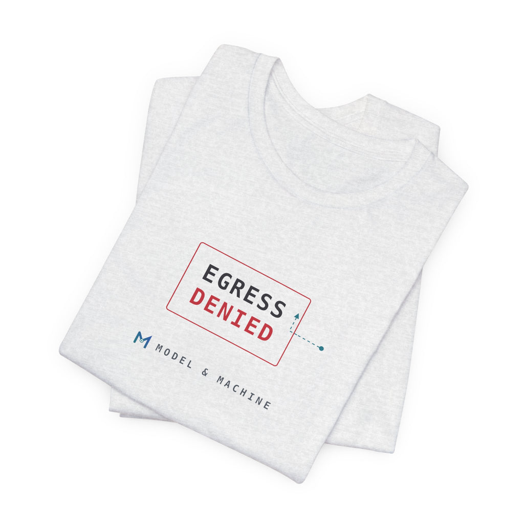 EGRESS DENIED — AI Security Tee