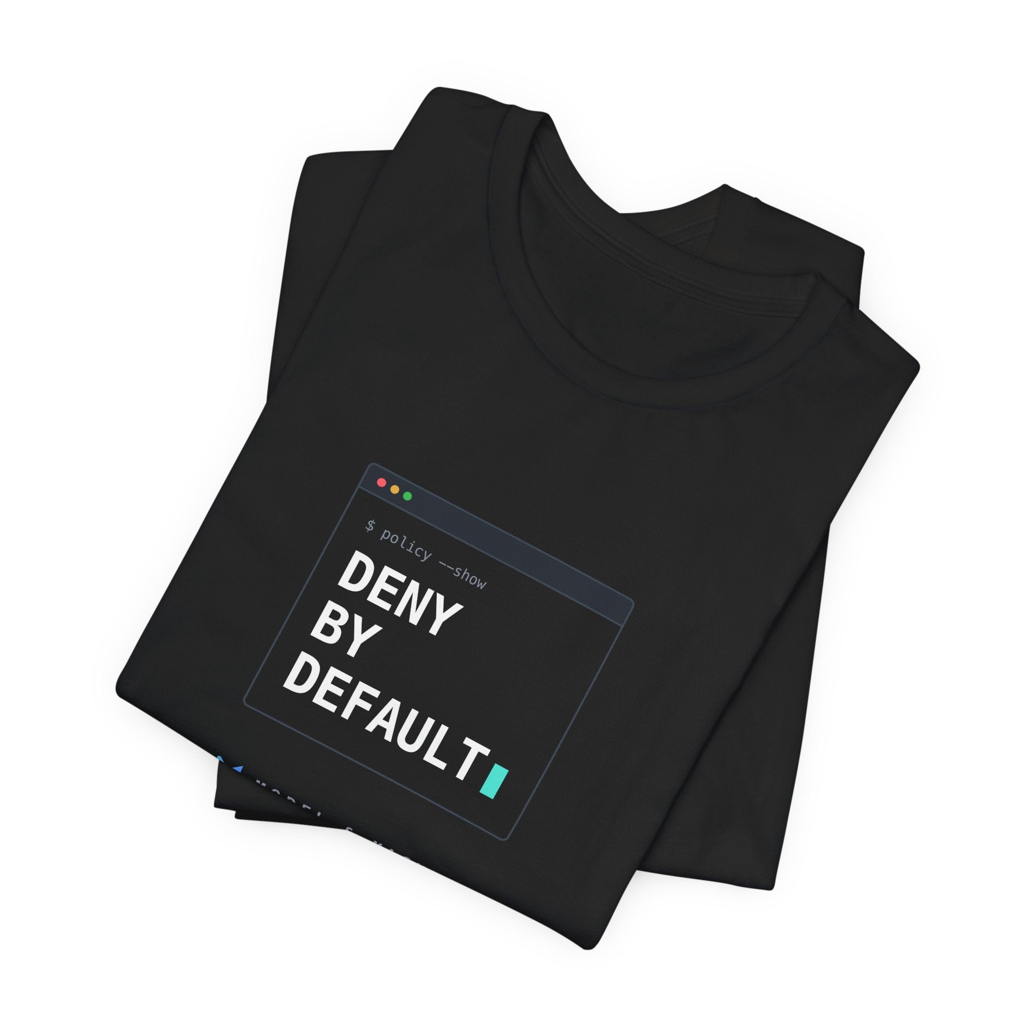 DENY BY DEFAULT — AI Security Tee