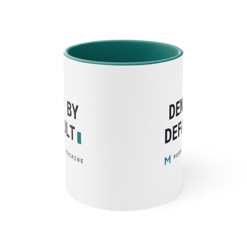 DENY BY DEFAULT — Accent Mug