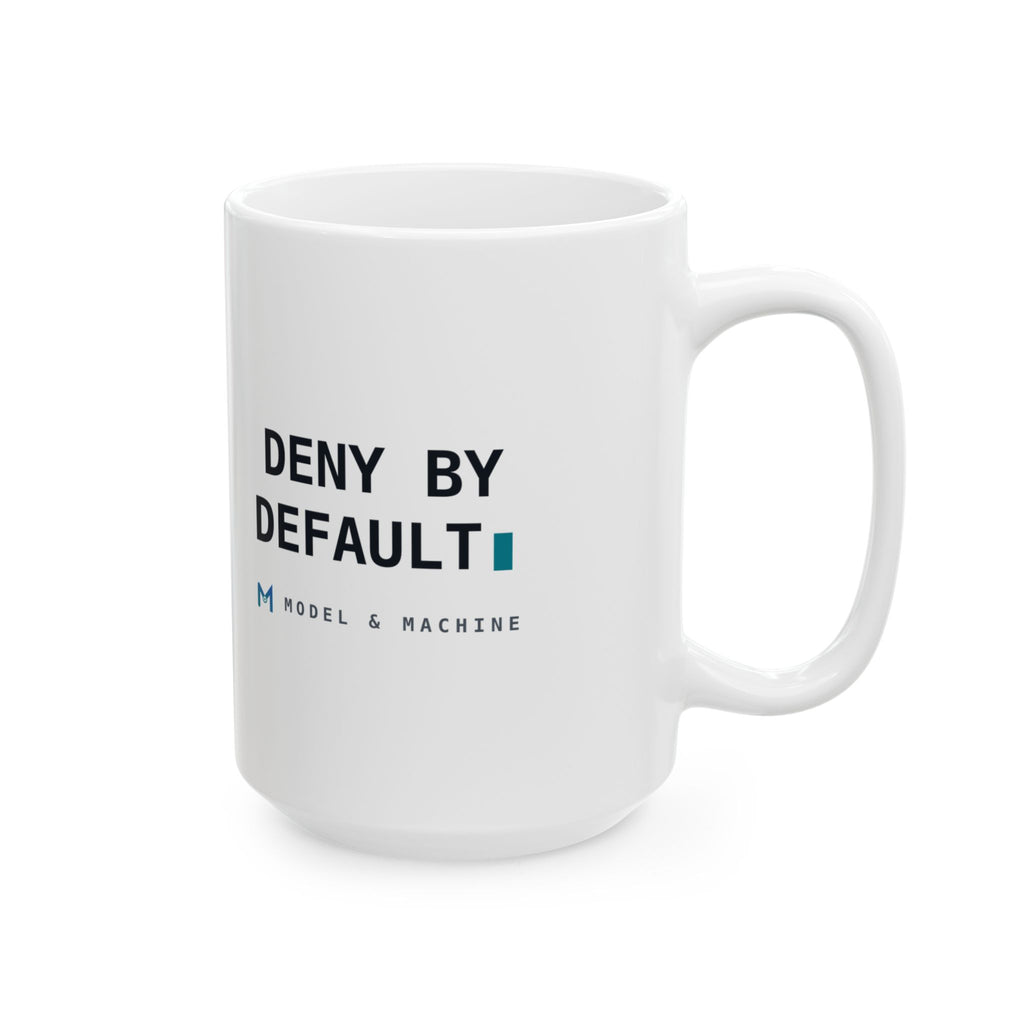DENY BY DEFAULT — White Mug