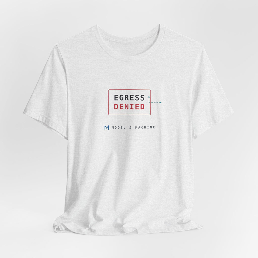 EGRESS DENIED — AI Security Tee