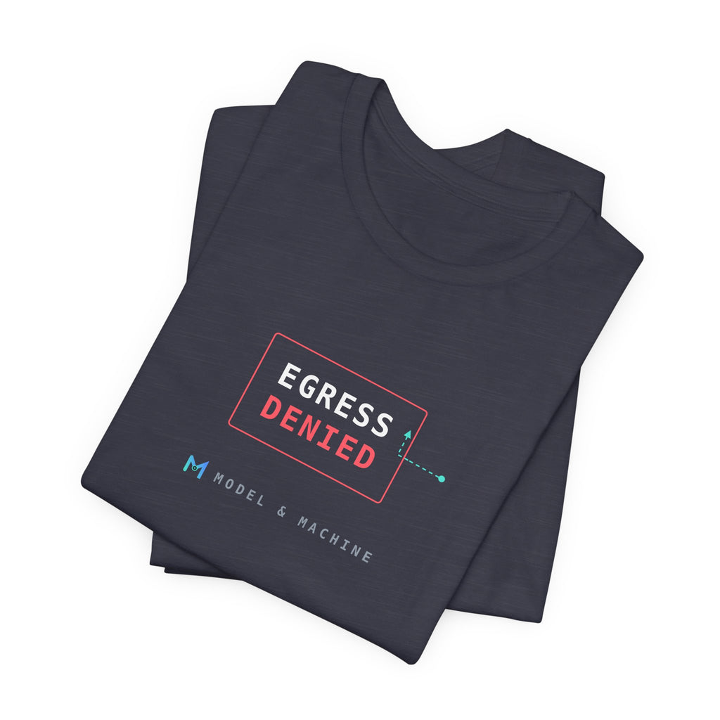 EGRESS DENIED — AI Security Tee