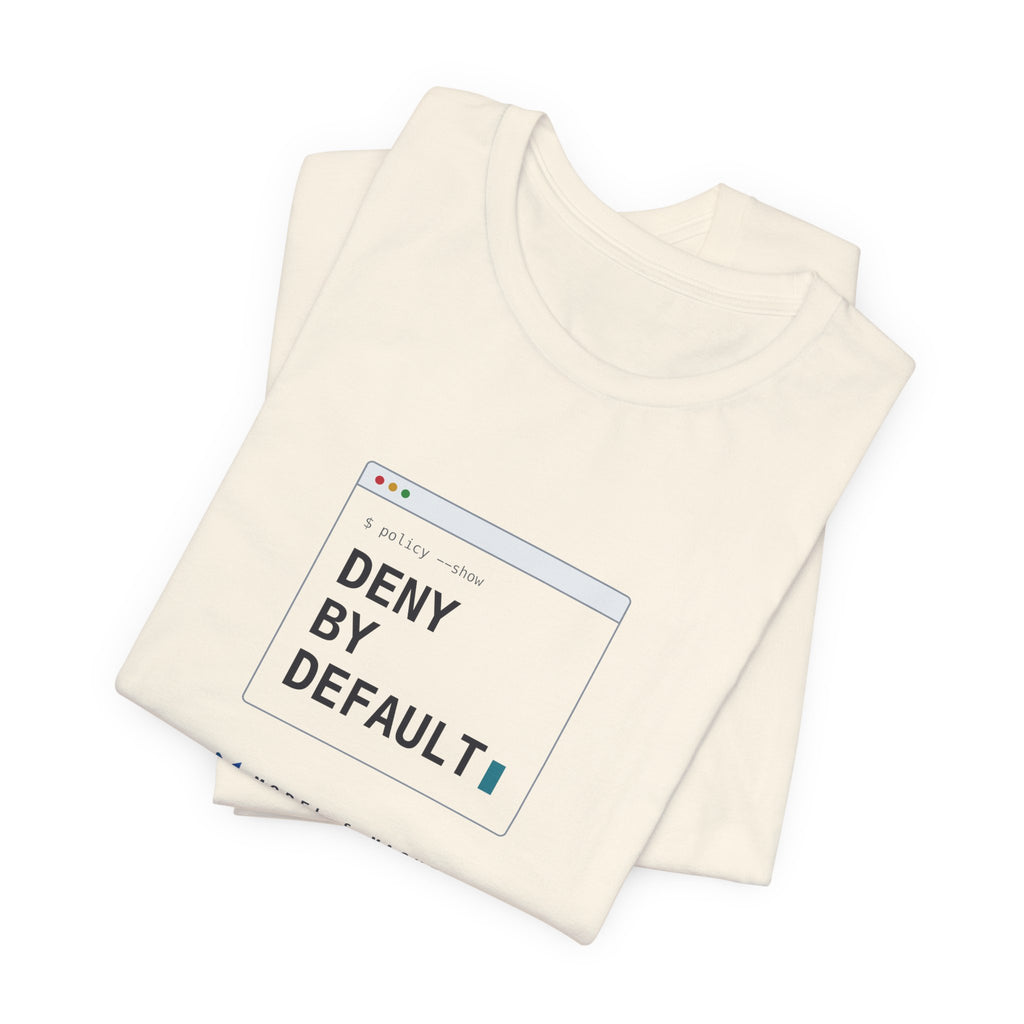 DENY BY DEFAULT — AI Security Tee