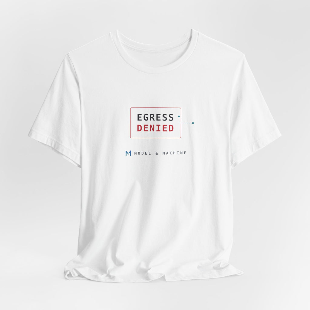 EGRESS DENIED — AI Security Tee