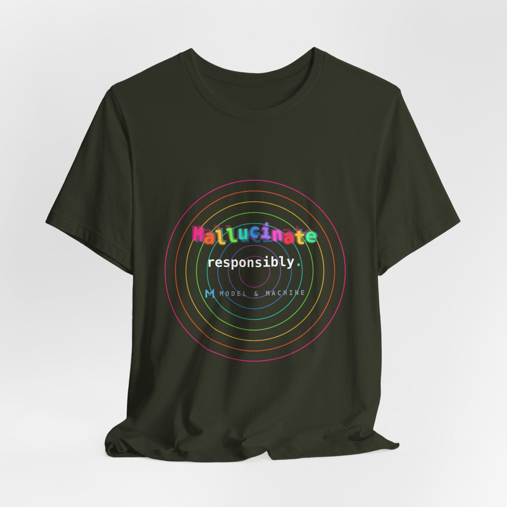 Hallucinate Responsibly (DMT Edition) — AI Tee
