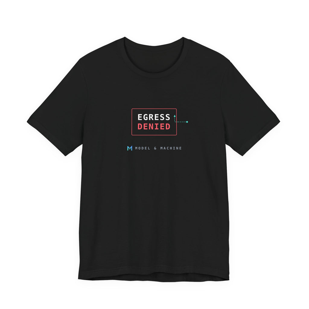 EGRESS DENIED — AI Security Tee