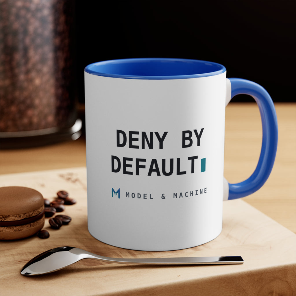 DENY BY DEFAULT — Accent Mug