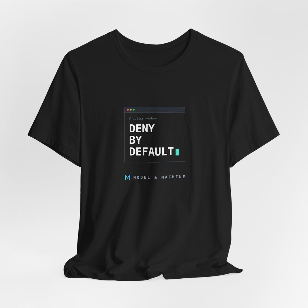 DENY BY DEFAULT — AI Security Tee