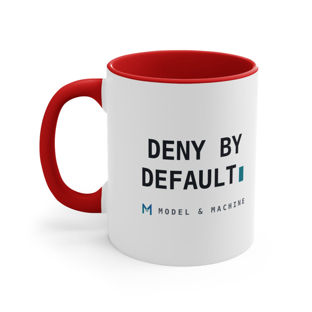 DENY BY DEFAULT — Accent Mug