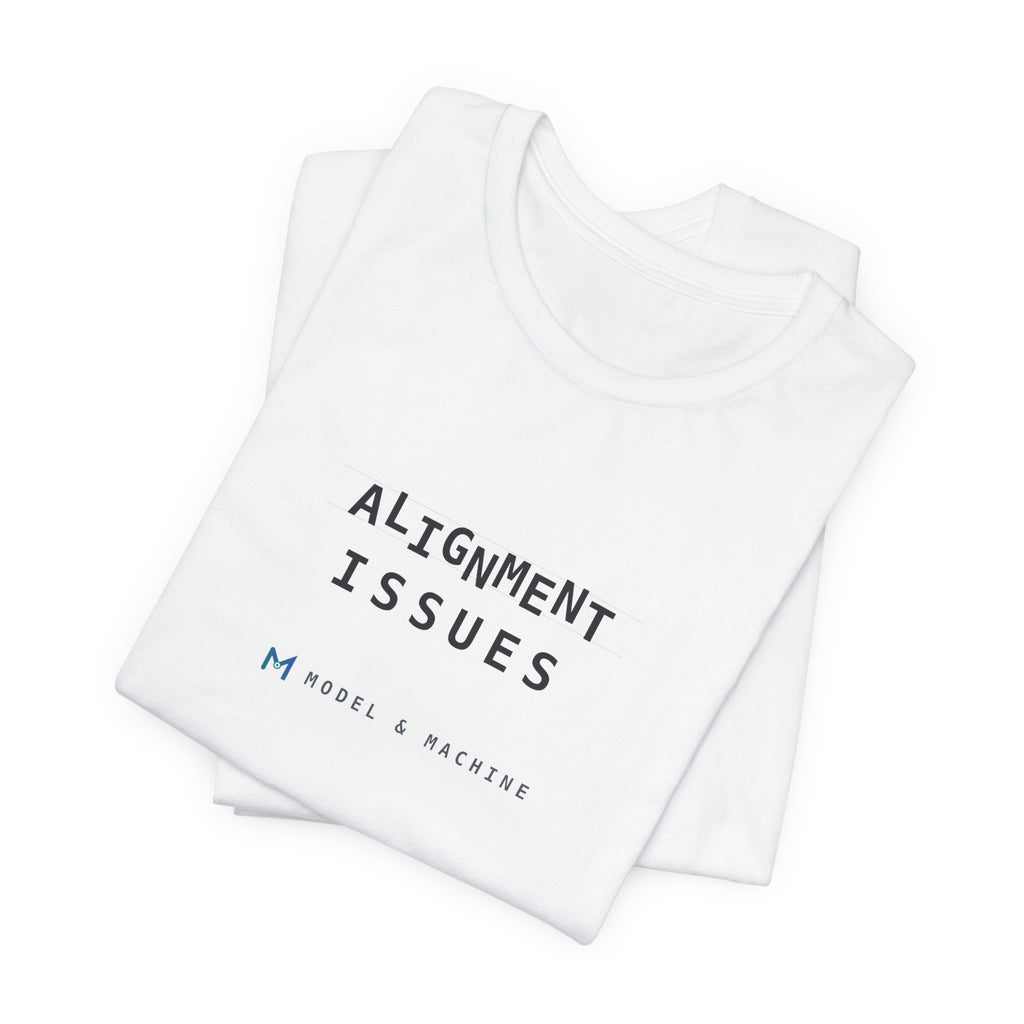 ALIGNMENT ISSUES — AI Tee
