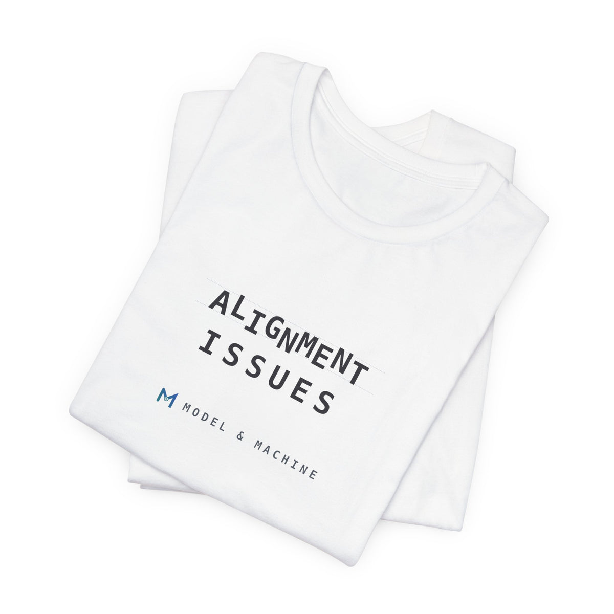 ALIGNMENT ISSUES — AI Tee