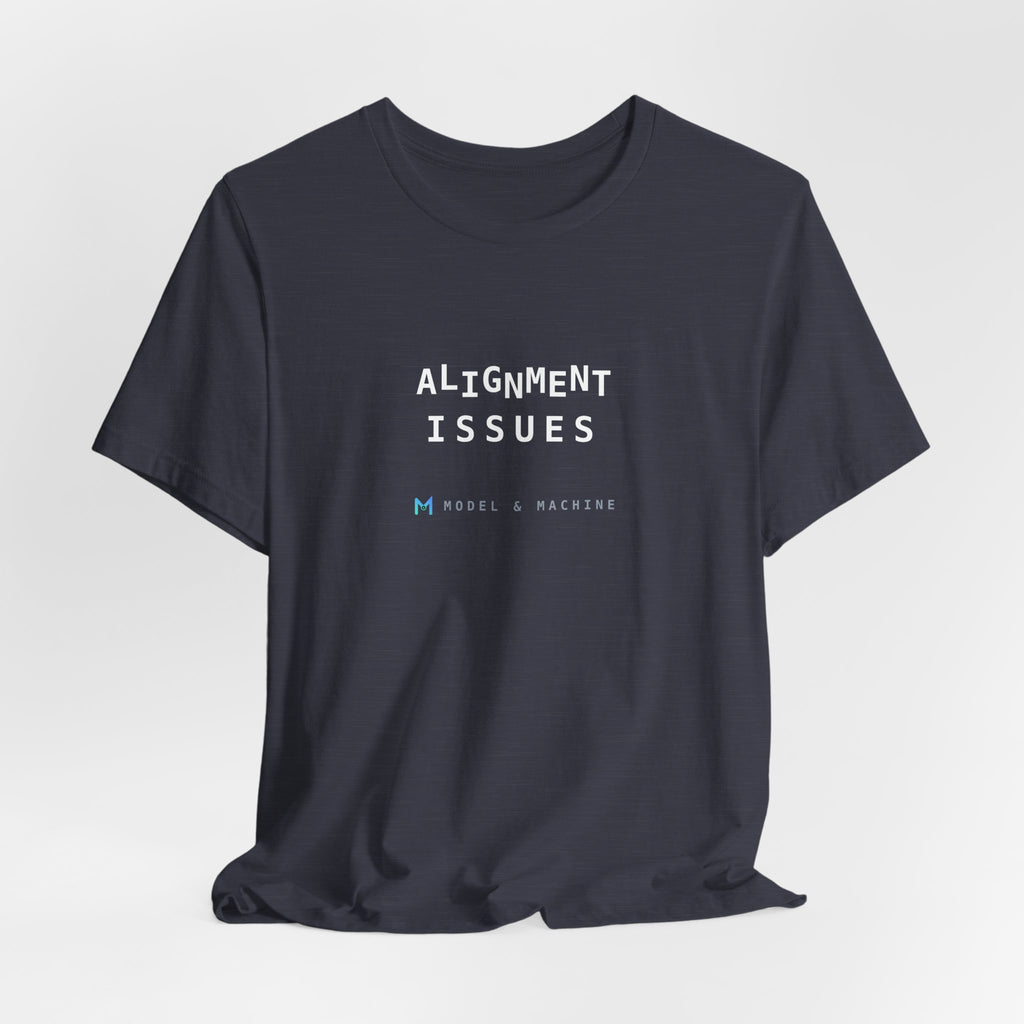 ALIGNMENT ISSUES — AI Tee