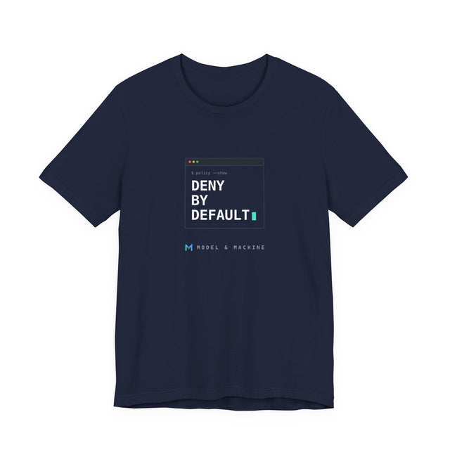 DENY BY DEFAULT — AI Security Tee