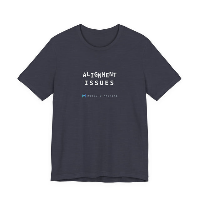 ALIGNMENT ISSUES — AI Tee