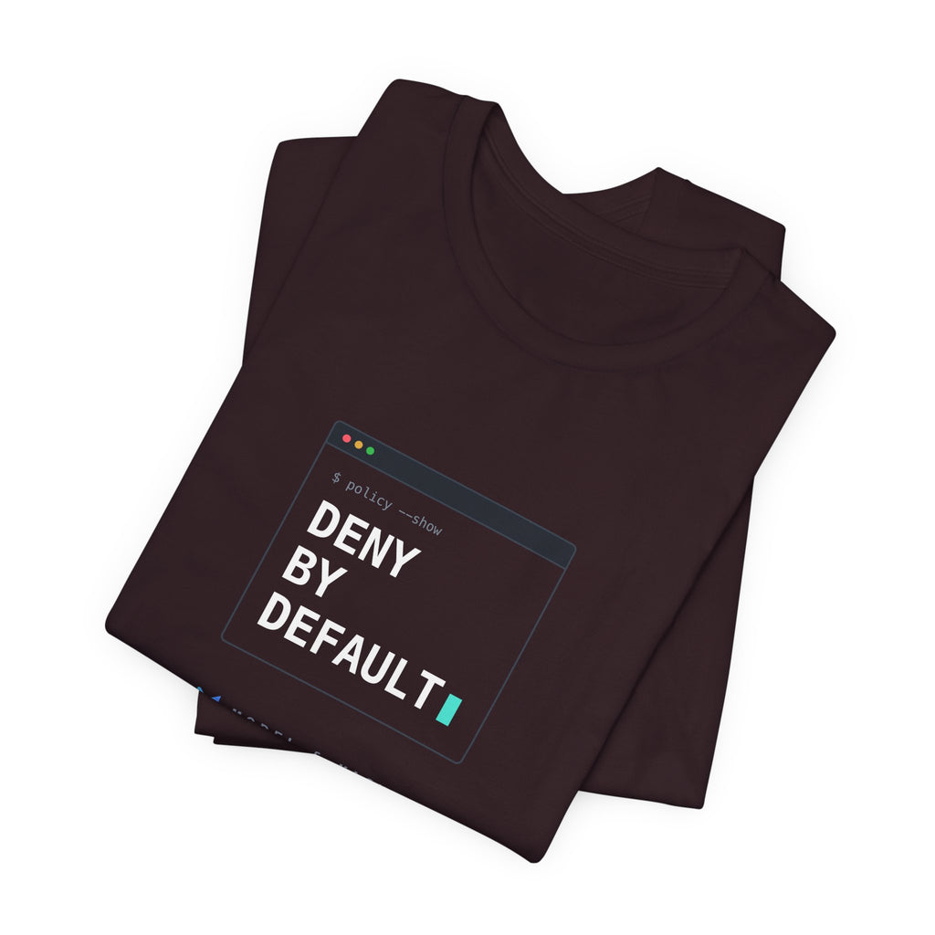 DENY BY DEFAULT — AI Security Tee