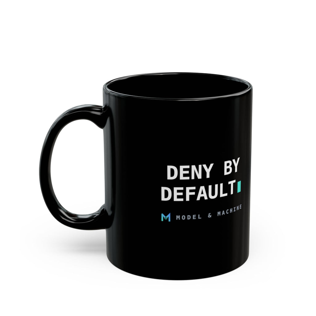 DENY BY DEFAULT — Black Mug