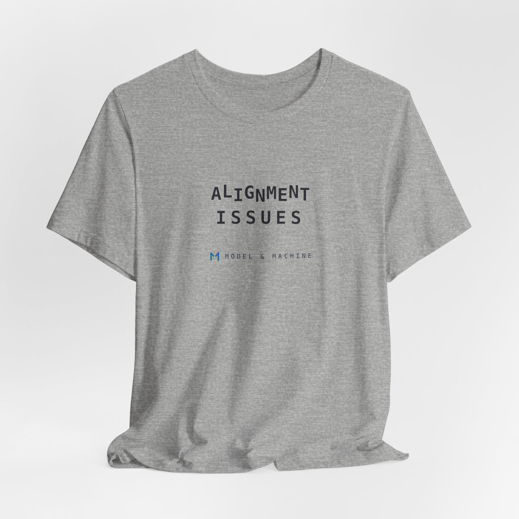 ALIGNMENT ISSUES — AI Tee
