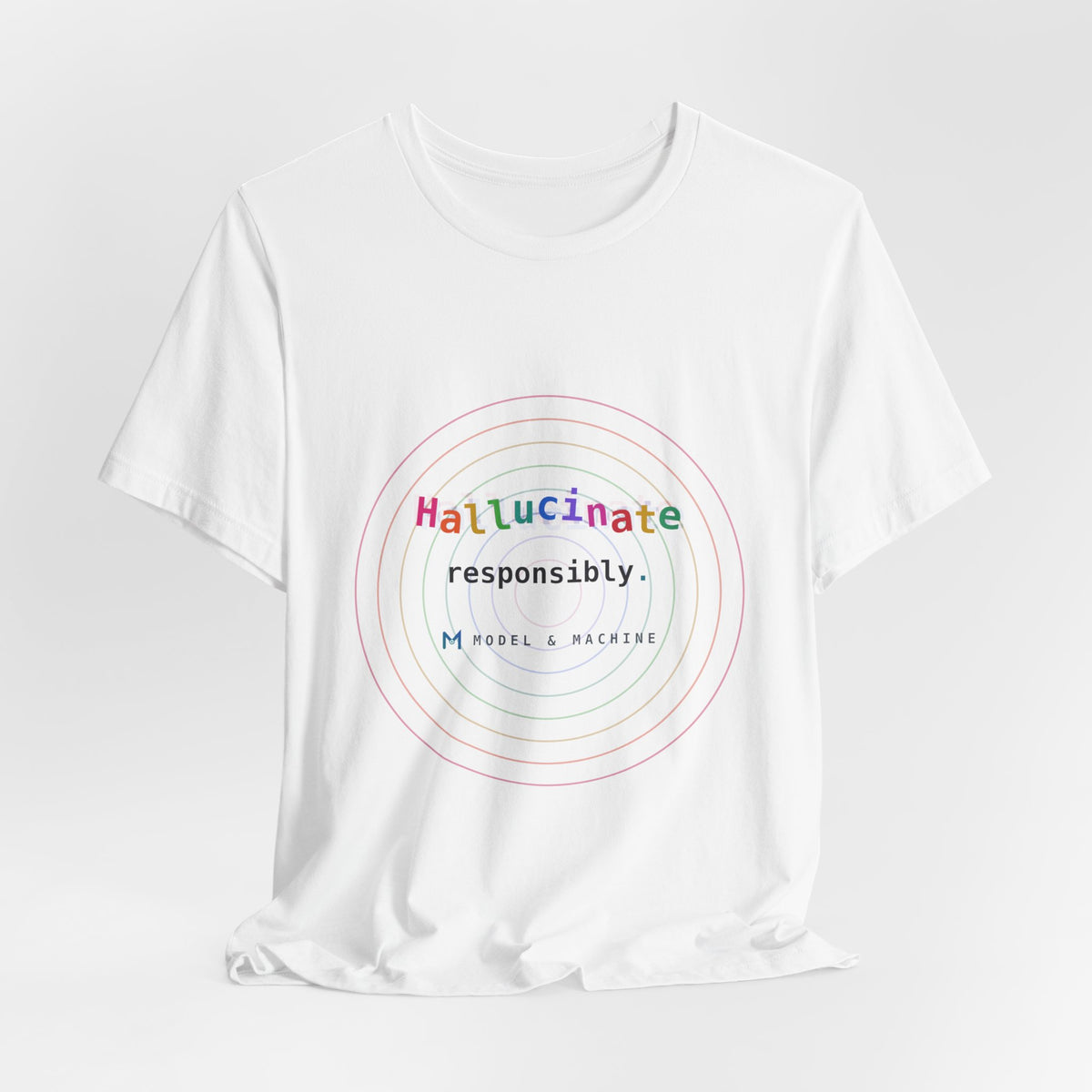 Hallucinate Responsibly (DMT Edition) — AI Tee