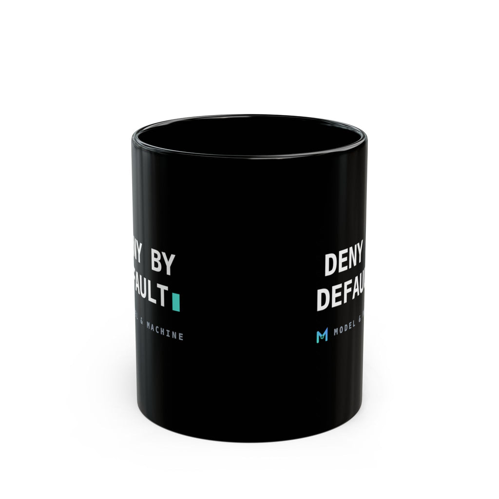 DENY BY DEFAULT — Black Mug