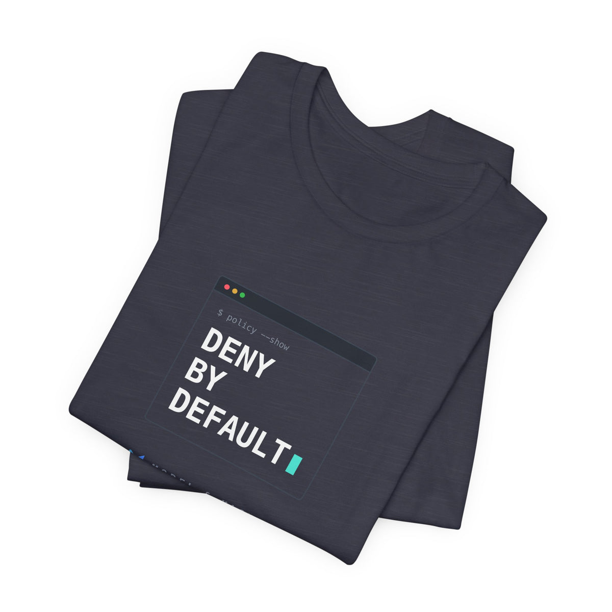 DENY BY DEFAULT — AI Security Tee
